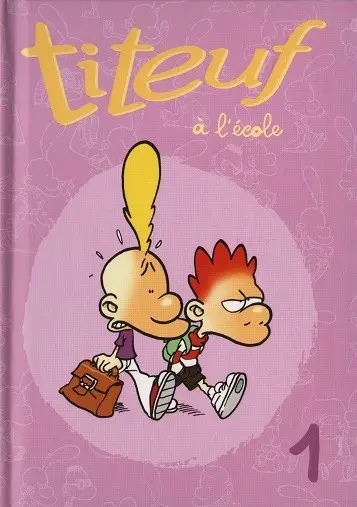 Titeuf Tome 1 Titeuf à l'école