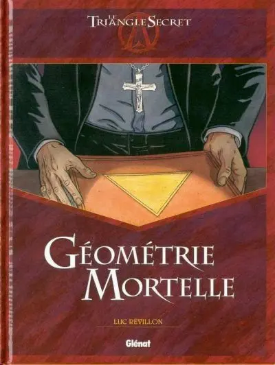 Le Triangle secret Géométrie mortelle