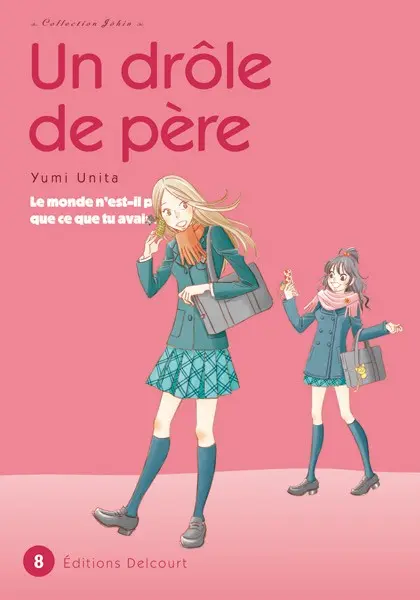Un drôle de père Tome 8