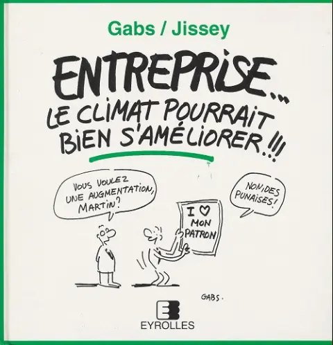 je me marre ... Entreprise... Le climat pourrait bien s'améliorer !!!