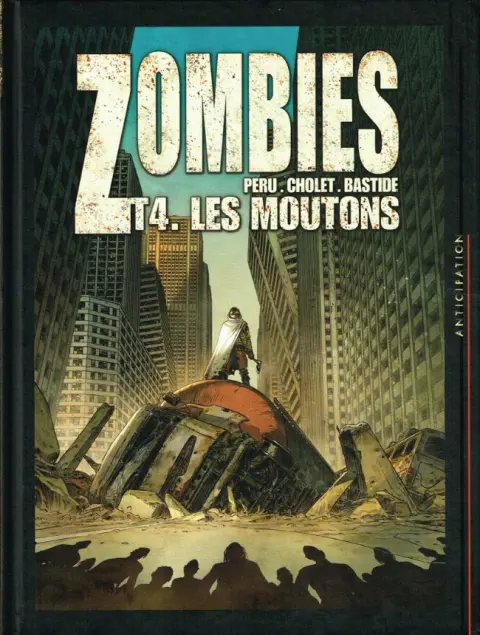 Zombies Tome 4 Les moutons