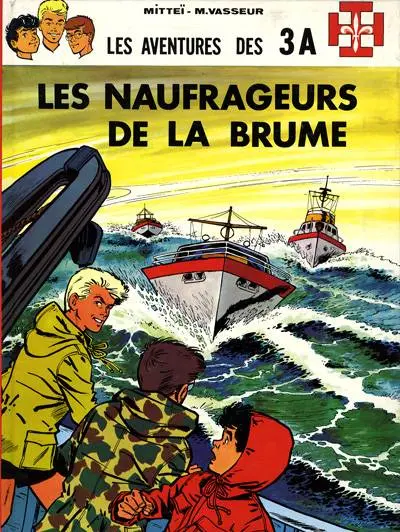 Couverture de l'album Les aventures des 3 A Tome 1 Les naufrageurs de la brume