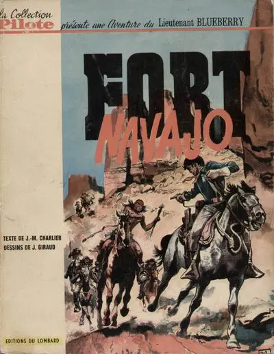 Couverture de l'album Blueberry Tome 1 Fort Navajo