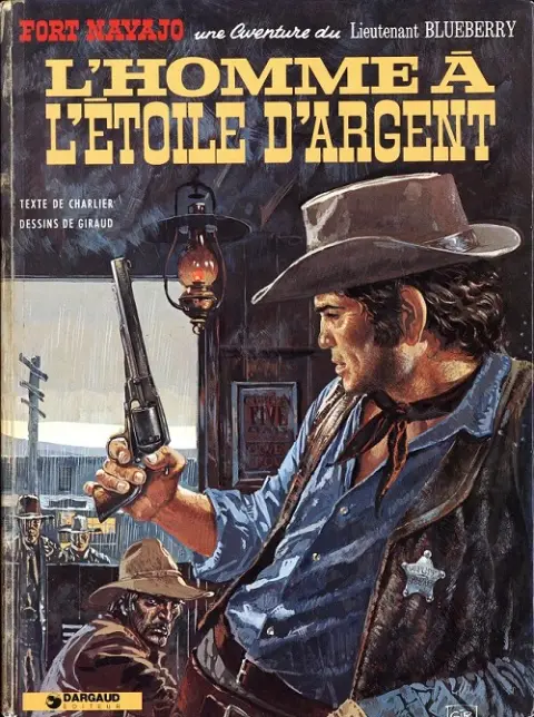Couverture de l'album Blueberry Tome 6 L'homme à l'étoile d'argent
