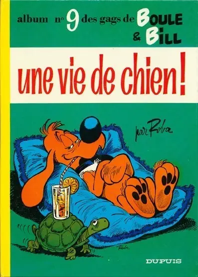 Couverture de l'album Boule & Bill Tome 9 Une vie de chien !