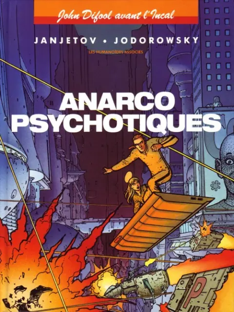 Couverture de l'album Avant l'Incal Tome 4 Anarcopsychotiques