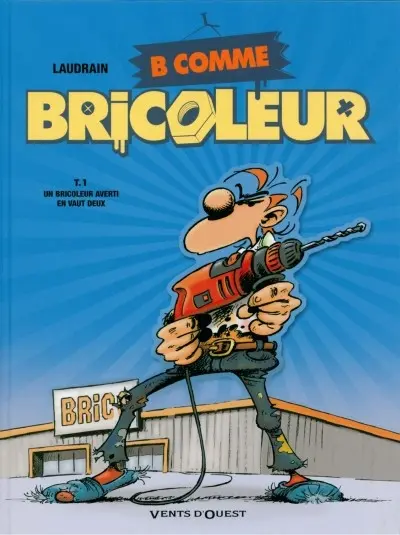 B comme bricoleur