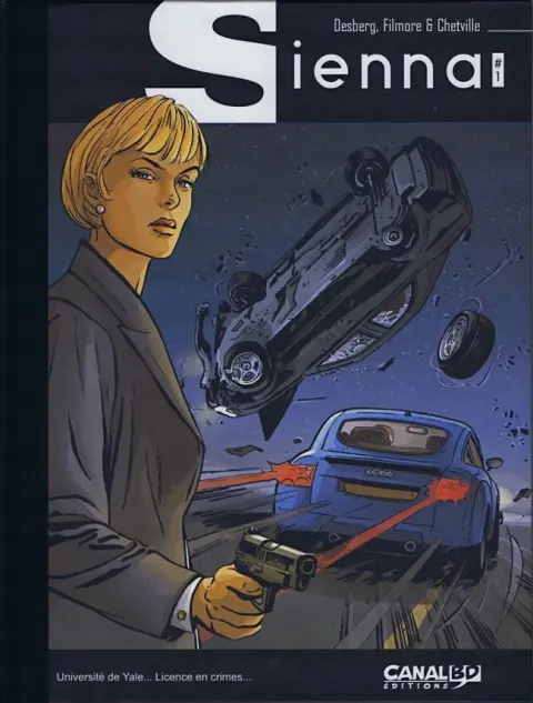 Sienna Tome 1 Université de Yale... Licence en crimes...