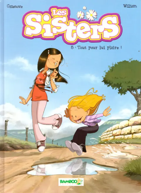 Couverture de l'album Les Sisters Tome 8 Tout pour lui plaire !