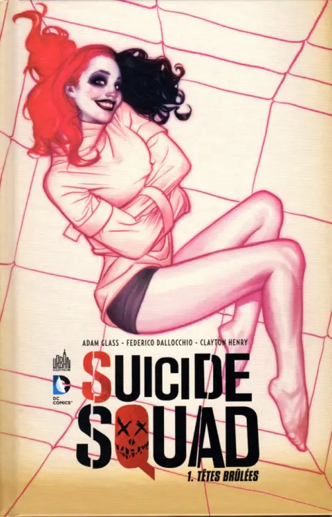 Suicide Squad Tome 1 Têtes brulées