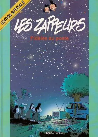 Couverture de l'album Les Zappeurs Tome 4 Fidèles au poste