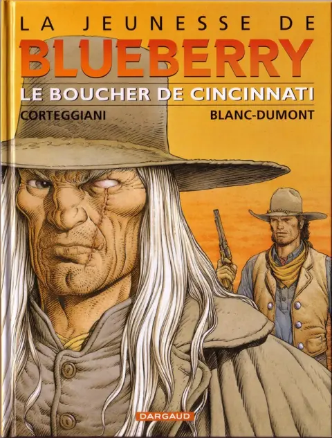 La Jeunesse de Blueberry Tome 14 Le boucher de Cincinnati