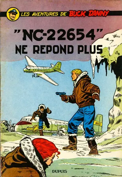 Buck Danny Tome 15 NC-22654 ne répond plus