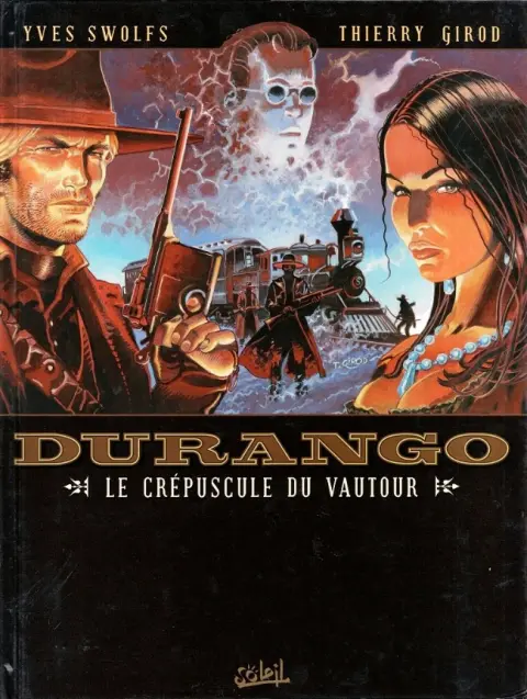 Durango Tome 16 Le crépuscule du vautour
