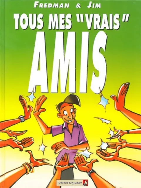 Jim et ses copains Tome 12 Tous mes vrais amis