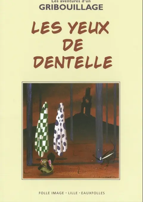 La Nef des fous Les yeux de dentelle