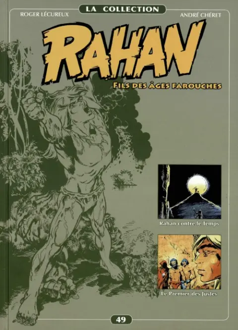 Rahan La Collection Volume 49 Rahan contre leTemps, Le Premier des Justes