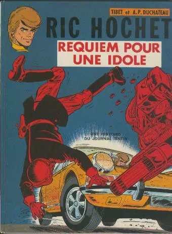 Ric Hochet Tome 16 Requiem pour une idole