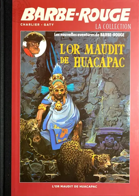 Barbe-Rouge La collection Tome 23 L'or maudit de Huacapac