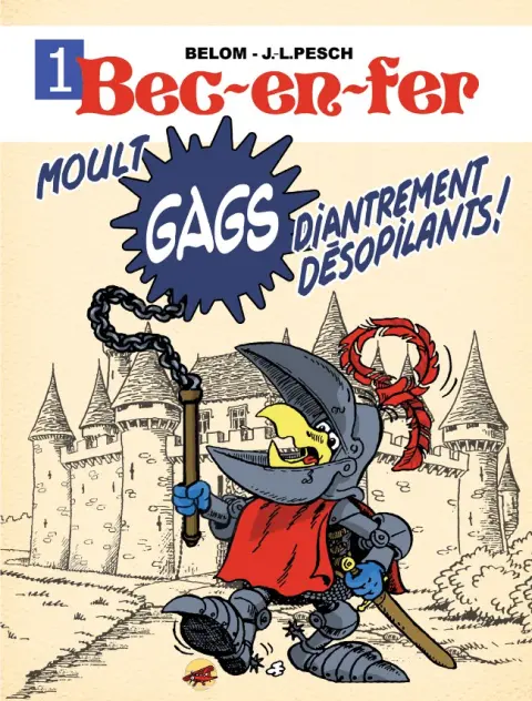 Bec-en-fer 2ème série Tome 1 Moult gags diantrement désopilants !