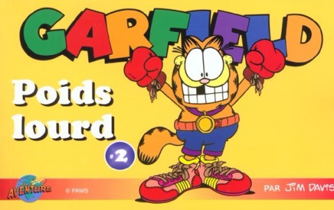 Garfield #2 Poids Lourd