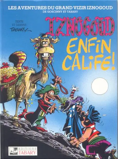 Iznogoud Tome 20 Enfin Calife !