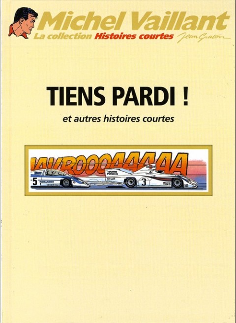 Couverture de l'album Michel Vaillant La Collection Tome 78 Tiens pardi ! et autres histoires courtes