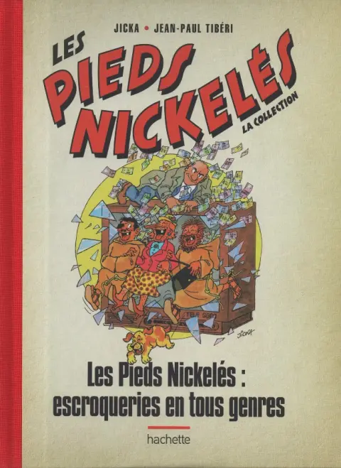 Les Pieds Nickelés - La collection Tome 128 Les Pieds Nickelés : escroqueries en tous genres