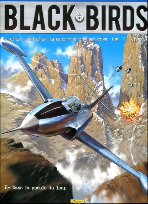 Black Birds - Les Ailes secrètes de la C.I.A. Tome 2 Dans la gueule du loup