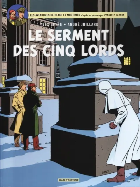 Blake et Mortimer Tome 21 Le Serment des cinq lords