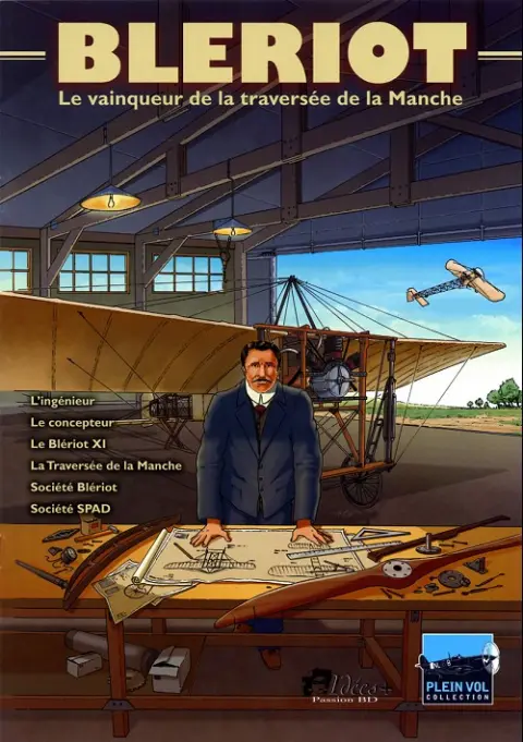 Blériot Le vainqueur de la traversée de la Manche