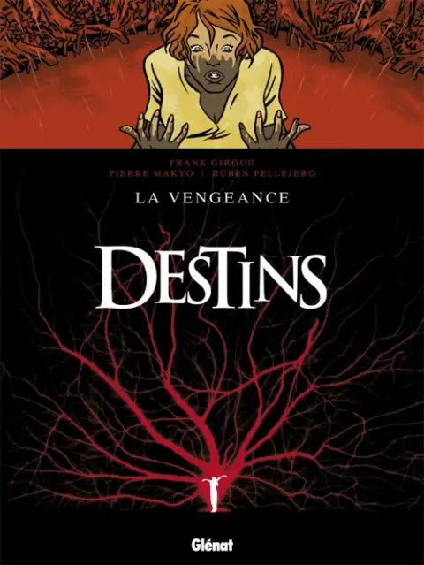Destins Tome 13 La vengeance