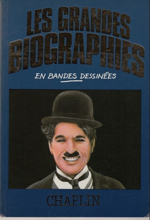 Couverture de l'album Les grandes biographies en bandes dessinées Chaplin