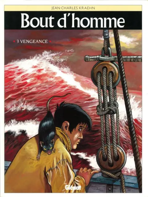 Bout d'homme Tome 3 Vengeance