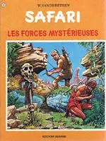Safari Tome 18 Les forces mystèrieuses