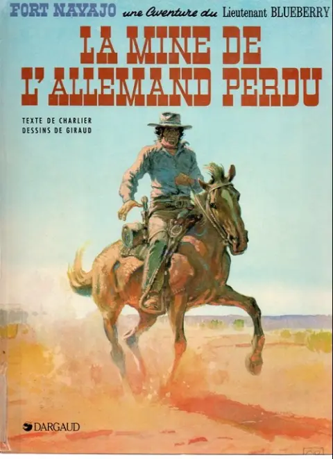 Couverture de l'album Blueberry Tome 11 La mine de l'Allemand perdu