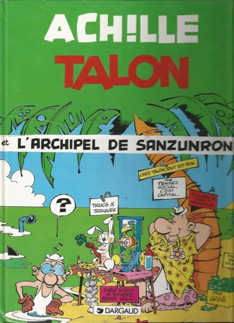 Couverture de l'album Achille Talon Tome 37 Achille Talon et l'archipel de Sanzunron