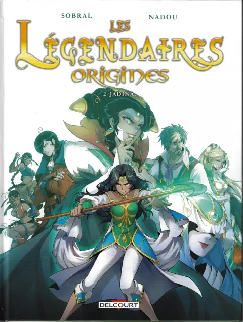 Les Légendaires - Origines Tome 2 Jadina