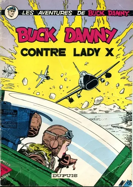 Couverture de l'album Buck Danny Tome 17 Buck Danny contre Lady X