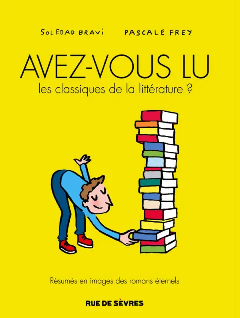 Avez-vous lu les classiques de la littérature ? Tome 1