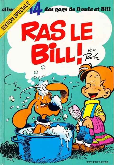 Couverture de l'album Boule & Bill Tome 14 Ras le Bill !