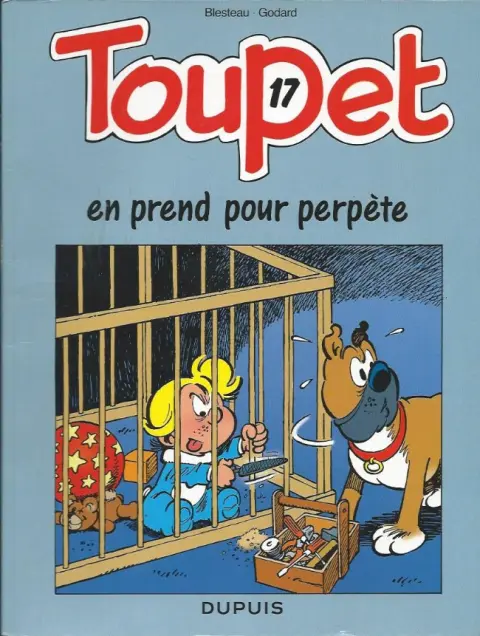 Couverture de l'album Toupet Tome 17 Toupet en prend pour perpète