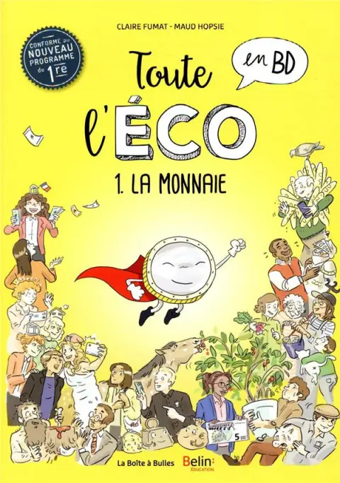 Toute l'éco en BD 1 La monnaie