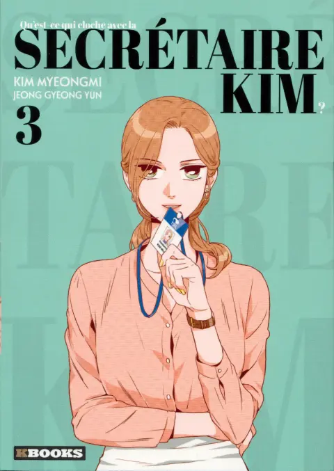 Qu'est-ce qui cloche avec la secrétaire Kim ? 3