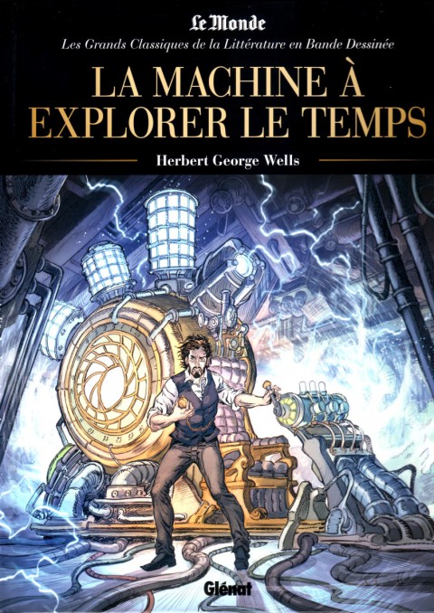 Couverture de l'album Les Grands Classiques de la littérature en bande dessinée Tome 43 La Machine à explorer le Temps