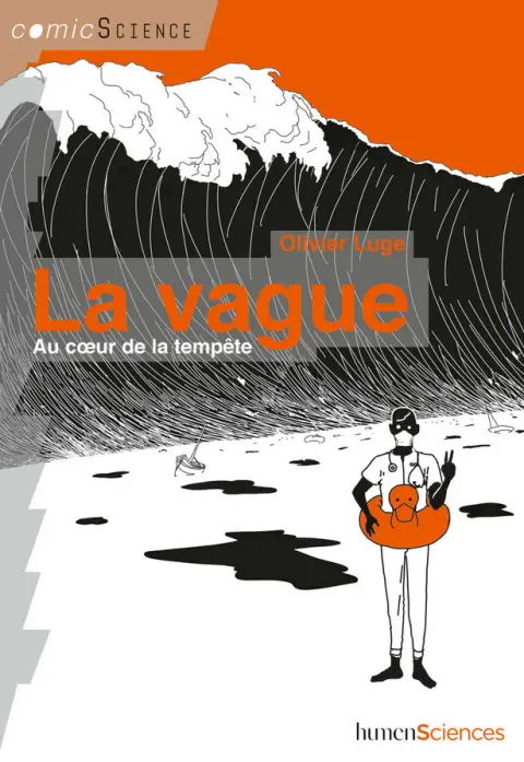 La vague Au cœur de la tempête