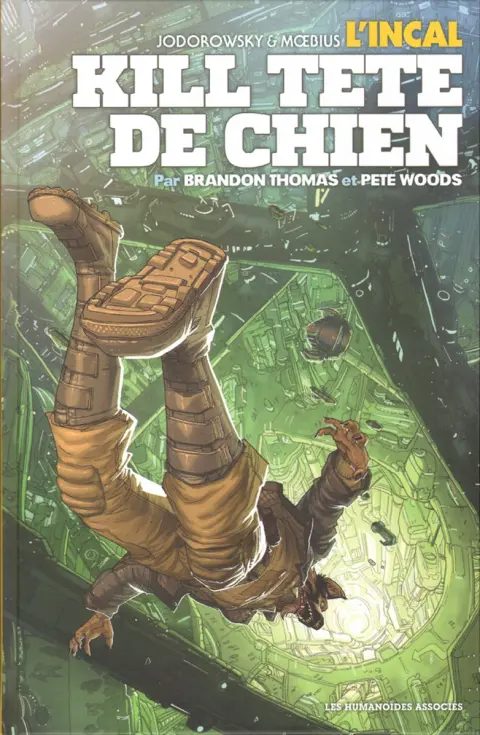 L'incal - Kill tête-de-chien