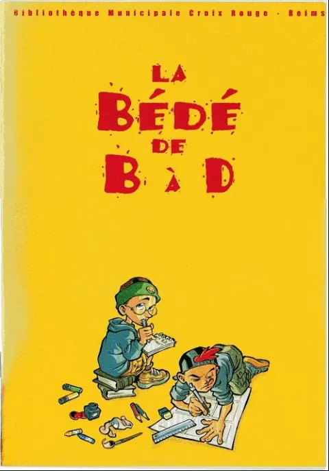 La Bédé de B à D