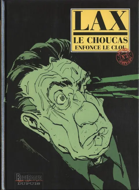 Le Choucas Tome 3 Le Choucas enfonce le clou