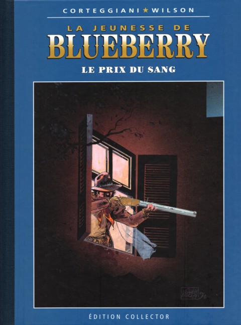 Couverture de l'album Blueberry Édition collector Tome 37 Le prix du sang